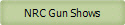 NRC Gun Shows