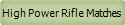 High Power Rifle Matches